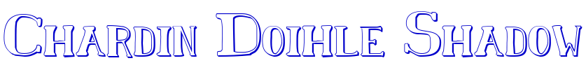 Chardin Doihle Shadow шрифт